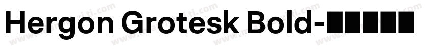 Hergon Grotesk Bold字体转换
